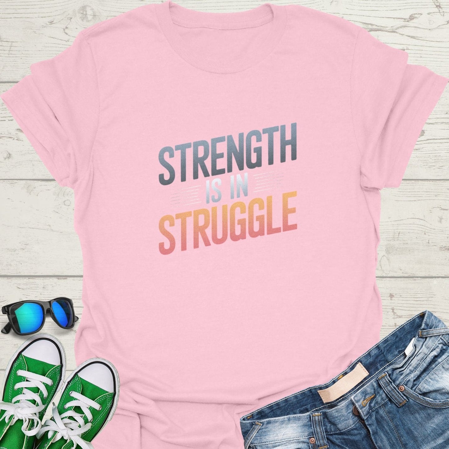 Strength is in Struggle