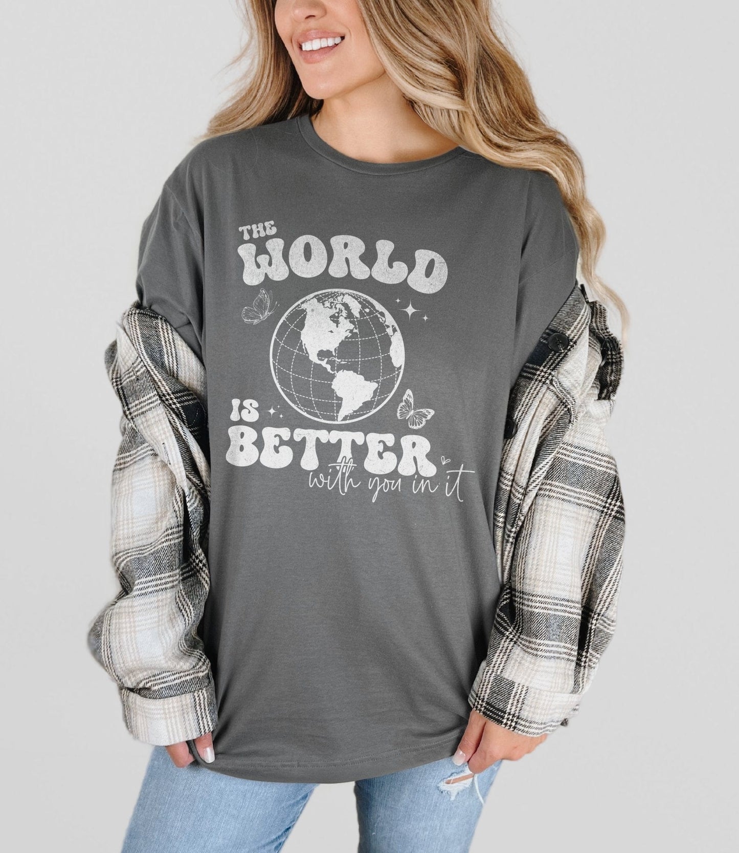 The World is Better With You