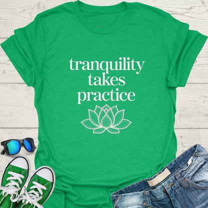 Tranquility Takes Practice