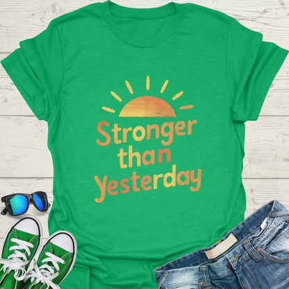 Stronger Than Yesterday