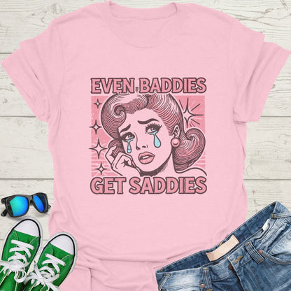 Even Baddies Get Saddies