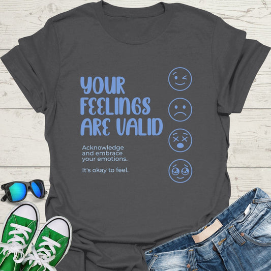 Your Feelings are Valid