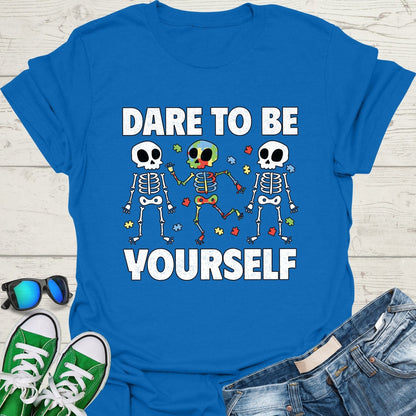 Dare to be Yourself