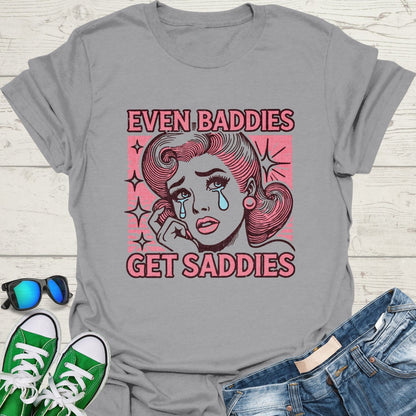 Even Baddies Get Saddies