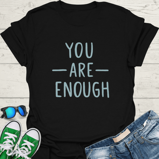 You are Enough