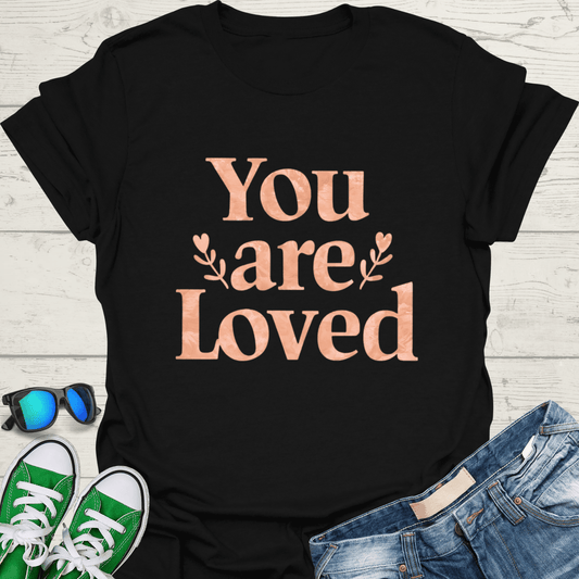 You are Loved