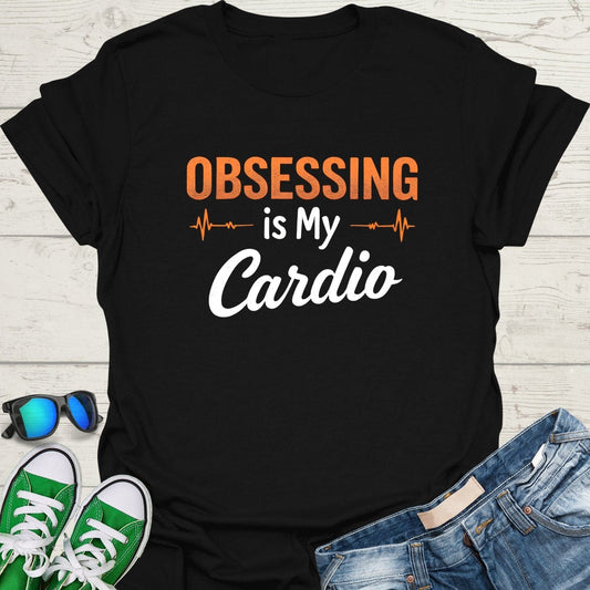 Obsessing is my Cardio