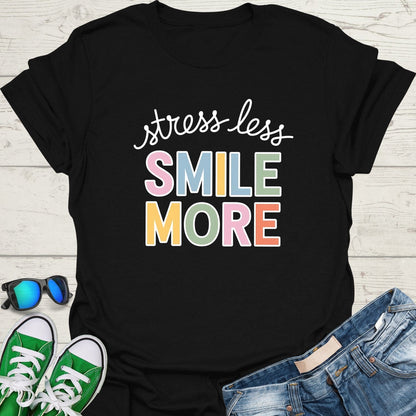 Stress Less Smile More