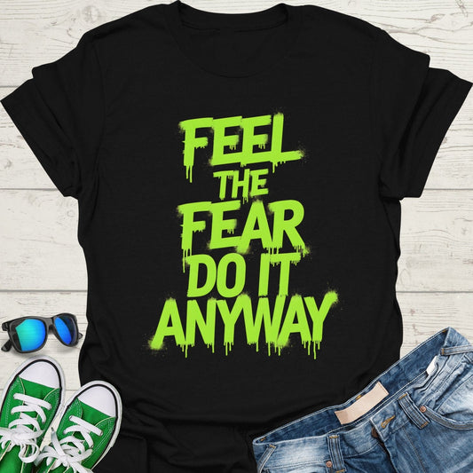 Feel the Fear