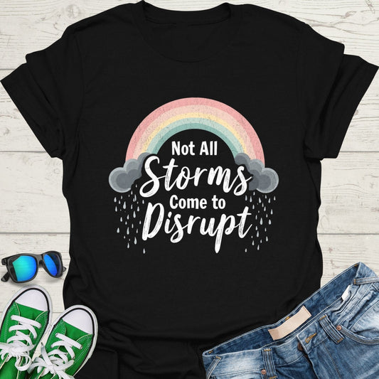 Not All Storms Disrupt