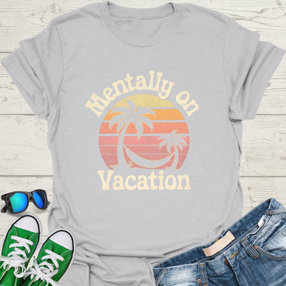 Mentally on Vacation