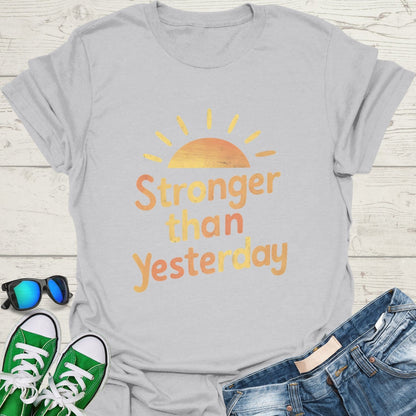 Stronger Than Yesterday