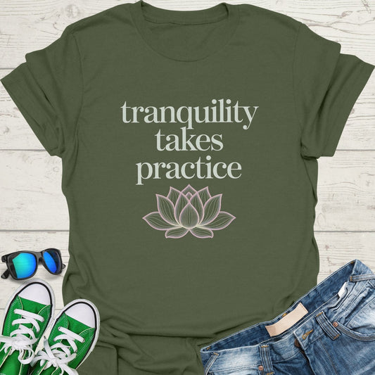 Tranquility Takes Practice