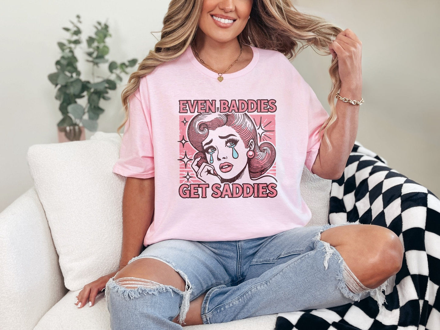 Even Baddies Get Saddies