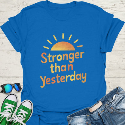 Stronger Than Yesterday