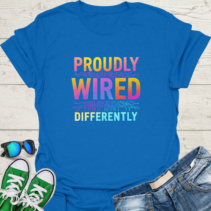 Proudly Wired Differently