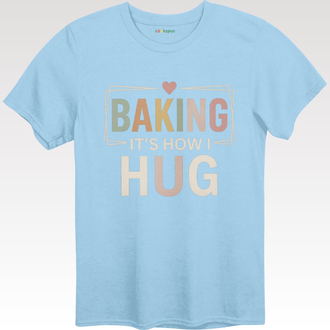 Baking It's How I Hug Graphic T-Shirt product
