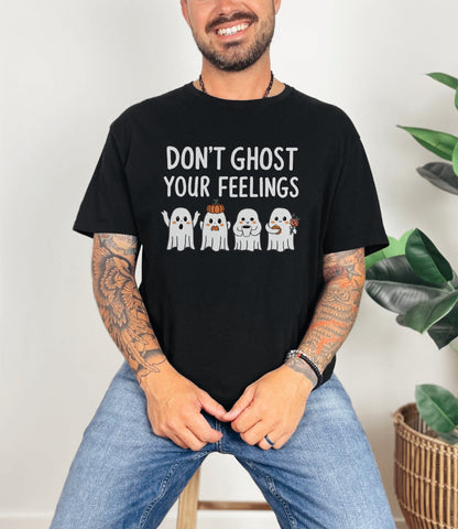 Don't Ghost Your Feelings