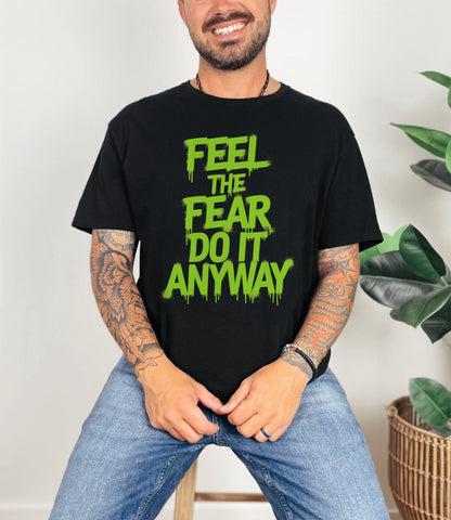 Feel the Fear