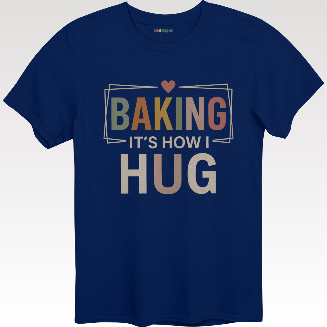 Baking It's How I Hug Graphic Tee Shirt product