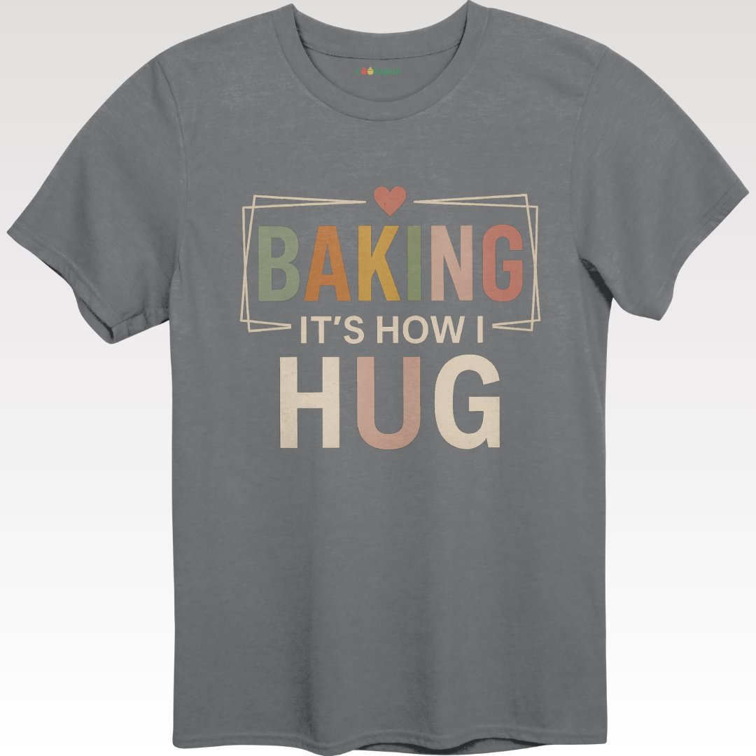 Baking It's How I Hug Graphic T-Shirt product