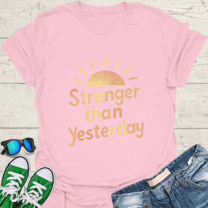 Stronger Than Yesterday