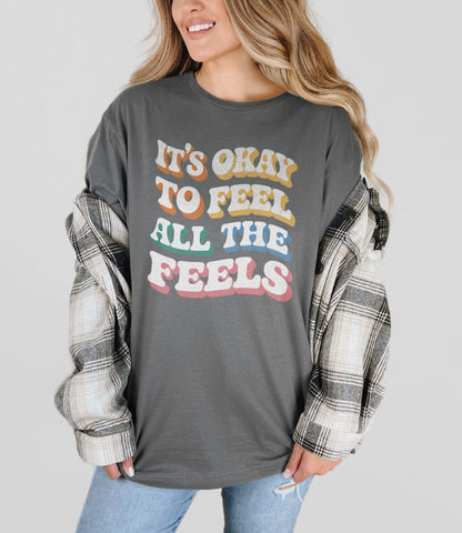 It's Okay to Feel All the Feels