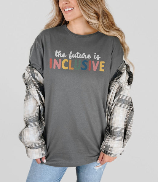 The Future is Inclusive